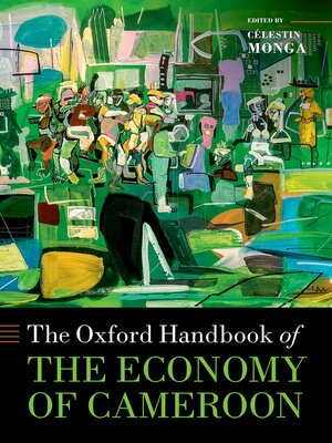 cover image of The Oxford Handbook of the Economy of Cameroon
